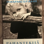 Petra Hammesfahr: Pahantekijä - pikkukuva 1