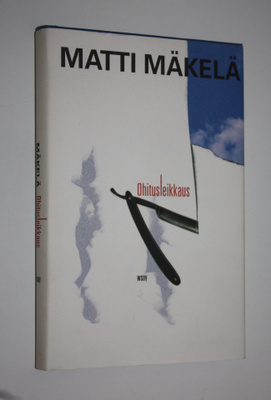 Matti Mäkelä : Ohitusleikkaus ja muita kertomuksia