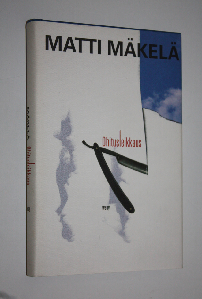 Matti Mäkelä : Ohitusleikkaus ja muita kertomuksia