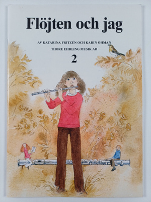 Katarina Fritzen ym. : Flöjten och jag 2