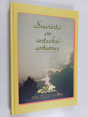 Per-Olof Malk : Suurinta on anteeksiantamus