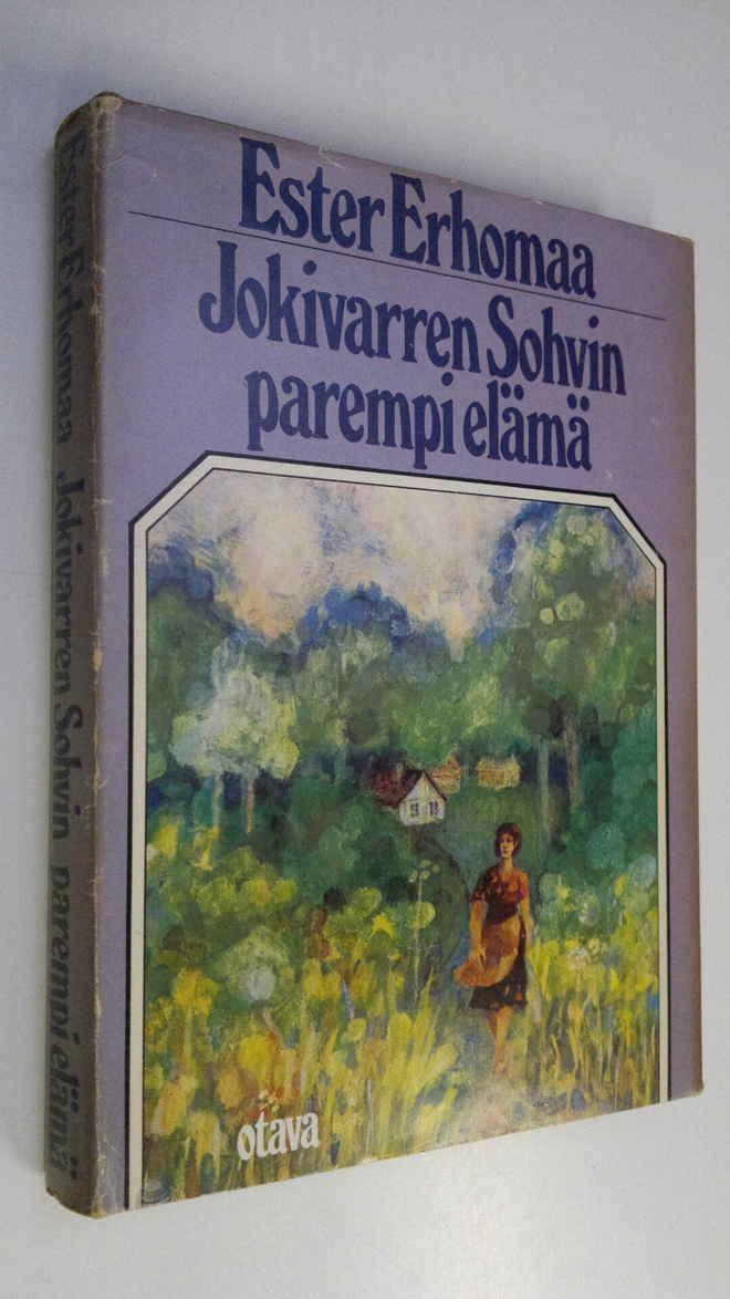 Ester Erhomaa : Jokivarren Sohvin parempi elämä