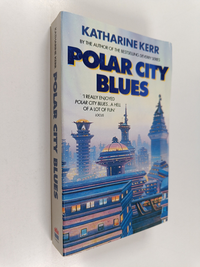 Katharine Kerr : Polar City blues