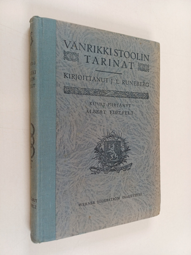 Johan Ludvig Runeberg : Vänrikki Stoolin tarinat : kokoel...