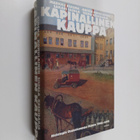 Markku ym. Kuisma : Kapinallinen kauppa : Helsingin Osuus... - pikkukuva 1