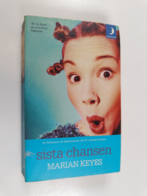 Marian Keyes : Sista chansen