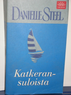 Danielle Steel : Katkeransuloista