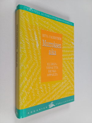 Ritva Fagerström : Murroksen aika