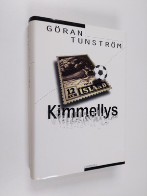 Göran Tunström : Kimmellys