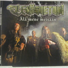 Teräsbetoni • Älä Mene Metsään CD-Single - pikkukuva 1