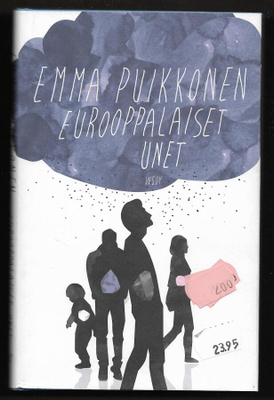 Puikkonen, Emma : Eurooppalaiset unet