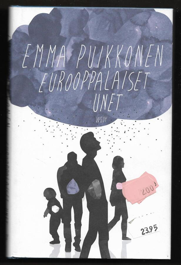 Puikkonen, Emma : Eurooppalaiset unet