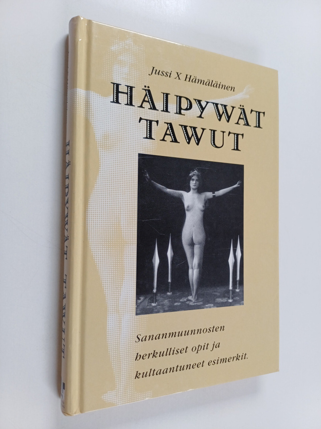 Jussi X Hämäläinen : Häipywät tawut : sananmuunnosten her...
