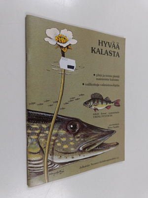 Viking Nyström : Hyvää kalasta : yhtä ja toista pientä ma...