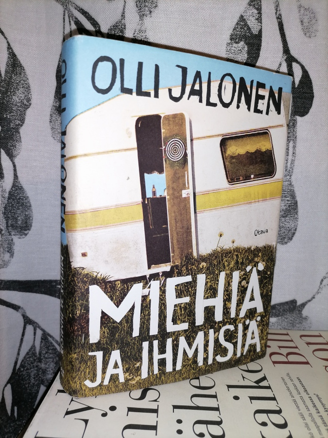 Olli Jalonen - Miehiä ja ihmisiä - 2.p.2014