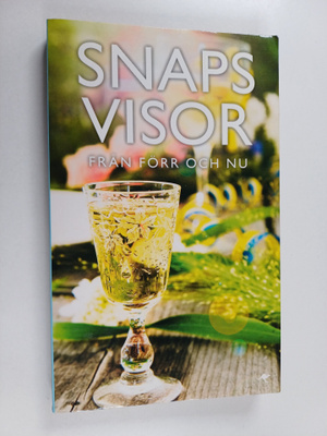 Snapsvisor från förr och nu