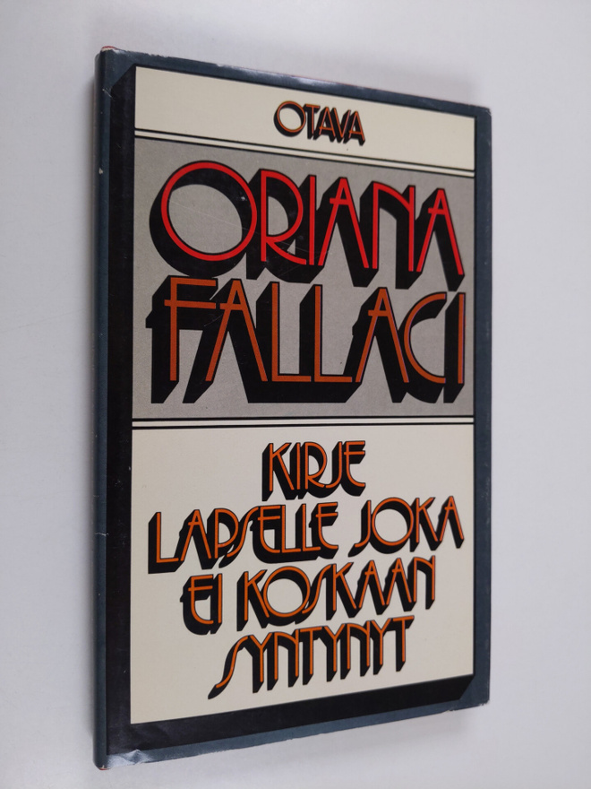Oriana Fallaci : Kirje lapselle joka ei koskaan syntynyt