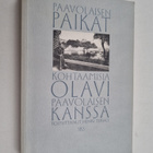 Paavolaisen paikat : kohtaamisia Olavi Paavolaisen kanssa - pikkukuva 1