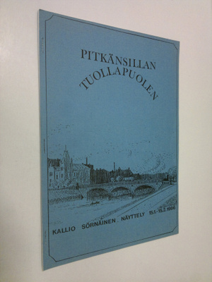 Pitkänsillan tuollapuolen : Helsingin kaupunginarkiston j...