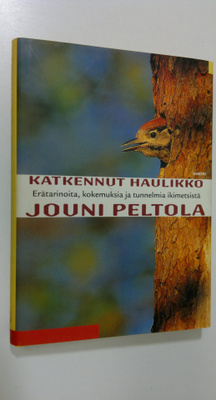 Jouni Peltola : Katkennut haulikko