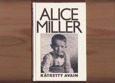 Alice Miller - Kätketty avain