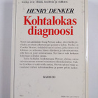 Henry Denker : Kohtalokas diagnoosi - pikkukuva 2