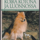 Erkki Pulliainen: Koira kotona ja luonnossa - pikkukuva 1