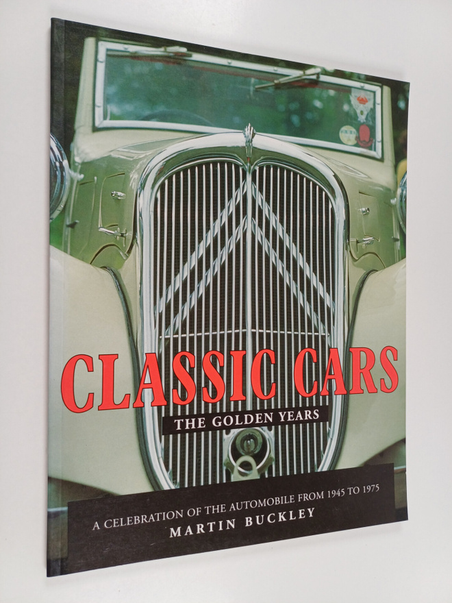 Martin Buckley : Classic Cars : the golden years