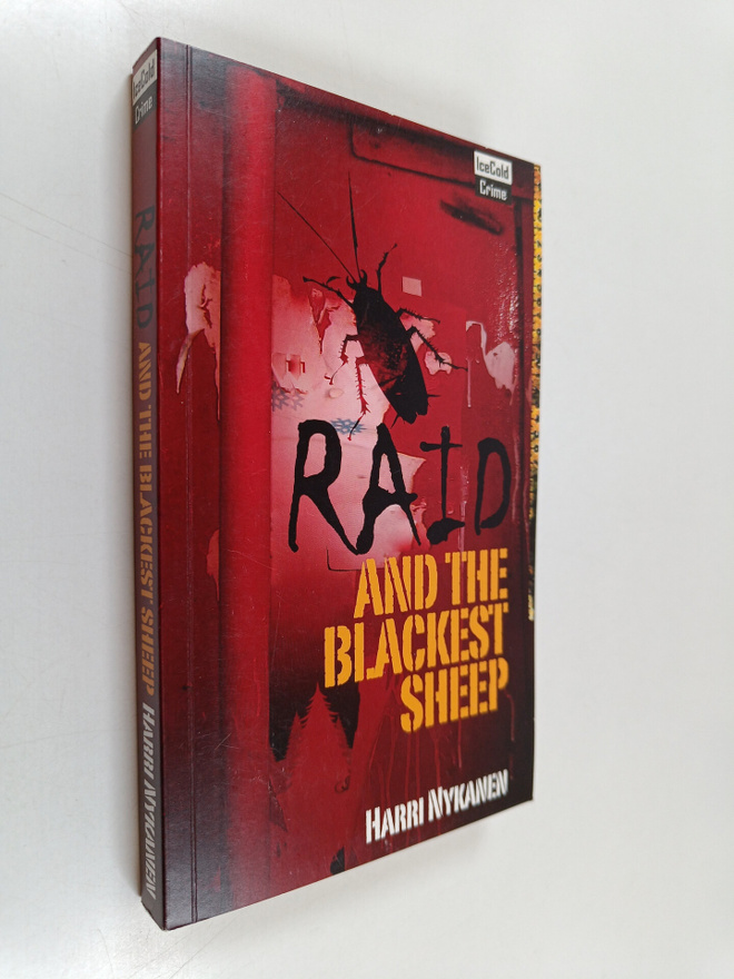 Harri Nykänen : Raid and the blackest sheep