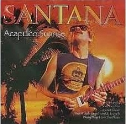 Santana - Acapulco Sunrise (CD)