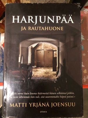 Joensuu: Harjunpää ja rautahuone. 2010. 1.p.