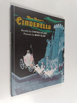 Cynthia Rylant : Walt Disney's Cinderella