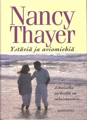 Nancy Thayer - Ystäviä ja aviomiehiä