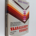 Gail Sheehy : Vaaralliset vuodet : aikuisiän kriisit - pikkukuva 1