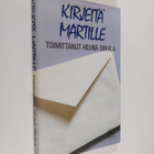 Helinä (toim.) Siikala : Kirjeitä Martille - pikkukuva 1