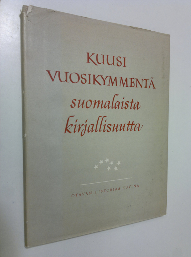 Kuusi vuosikymmentä suomalaista kirjallisuutta : Kustannu...
