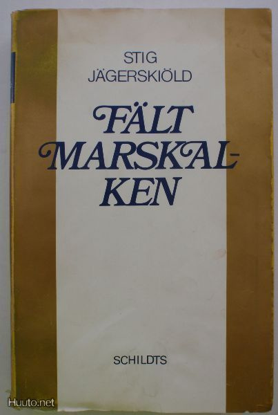 Stig Jägerskiöld: Fältmarskalken