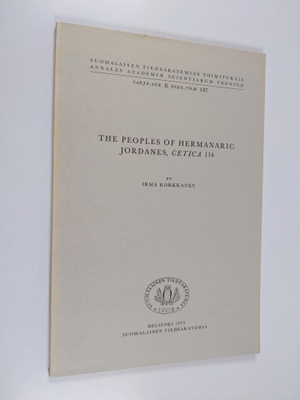 Irma Korkkanen : The Peoples of Hermanaric Jordanaes, Get...