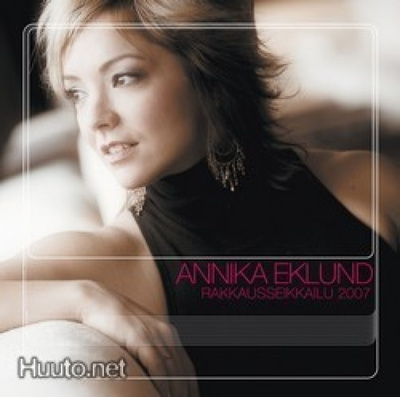 Annika Eklund - Rakkausseikkailu 2007 - CD