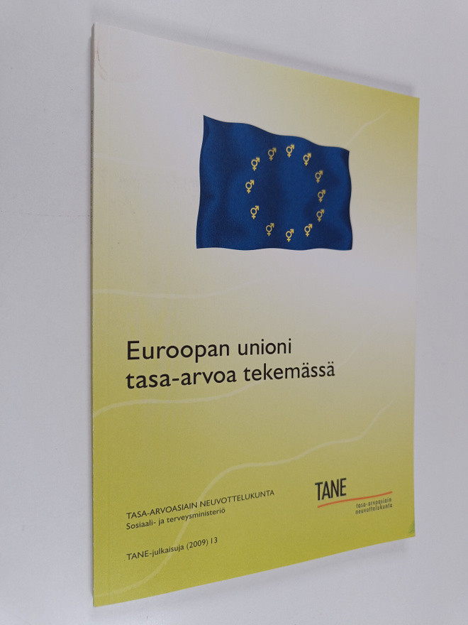Euroopan unioni tasa-arvoa tekemässä
