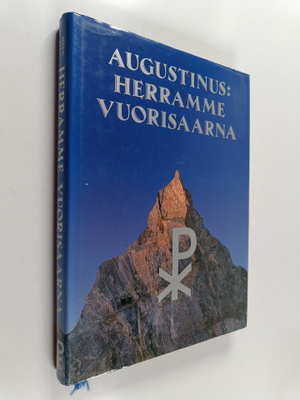 Augustinus : Herramme vuorisaarna = De sermone Domini in ...