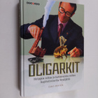 Claes Ericson : Oligarkit : helppoa rahaa ja katoavaista ... - pikkukuva 1