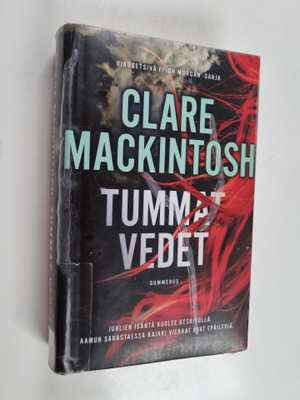 Clare Mackintosh : Tummat vedet