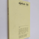 Ajatus 58 : Suomen Filosofisen Yhdistyksen vuosikirja 2001 - pikkukuva 1