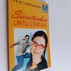 Päivi Luostarinen : Siivetönkin lintu lentää - pikkukuva 1
