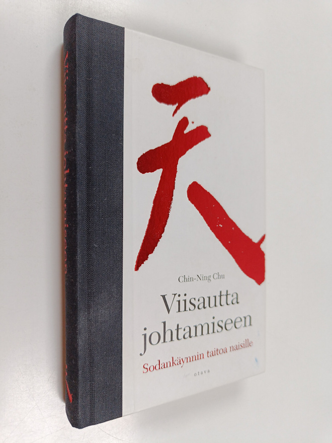 Chin-Ning Chu : Viisautta johtamiseen : sodankäynnin tait...