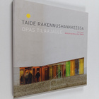 Taide rakennushankkeessa : opas tilaajalle - pikkukuva 1