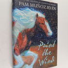 Pam Munoz Ryan : Paint the Wind - pikkukuva 1