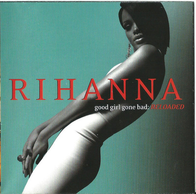 Rihanna (CD+3) Good Girl Gone Bad EX+!! Reloaded