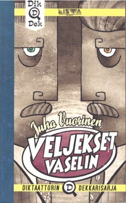 Juha Vuorinen - Veljekset Vaselin